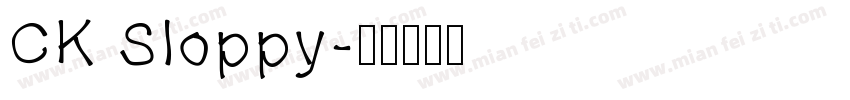 CK Sloppy字体转换